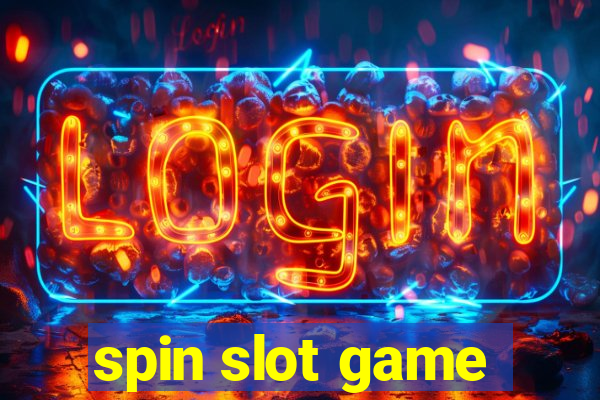 spin slot game