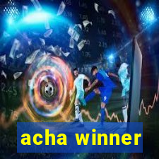 acha winner