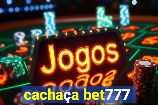 cachaça bet777