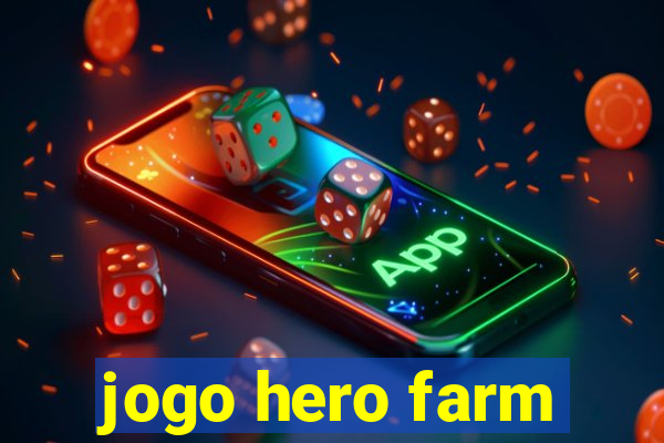 jogo hero farm