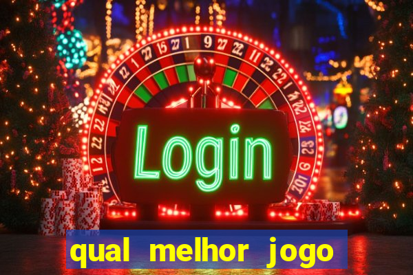 qual melhor jogo do tigre para ganhar dinheiro