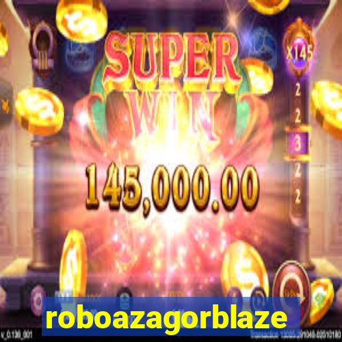 roboazagorblaze