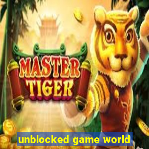 unblocked game world