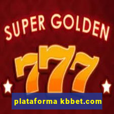 plataforma kbbet.com