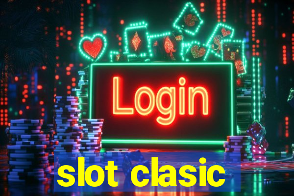 slot clasic