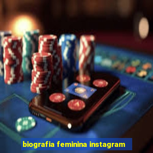 biografia feminina instagram