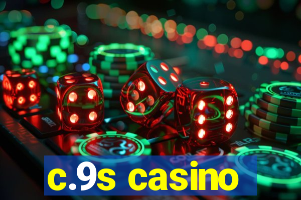 c.9s casino