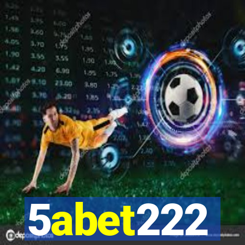 5abet222