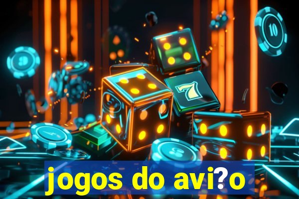 jogos do avi?o