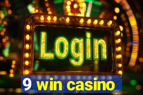 9 win casino