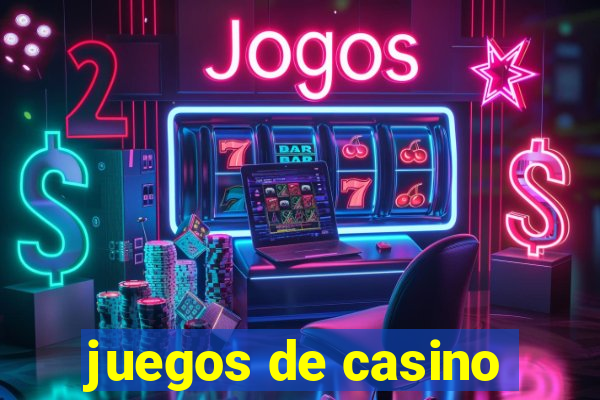 juegos de casino