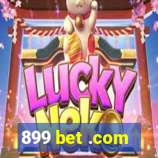 899 bet .com