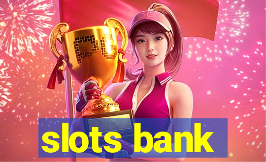 slots bank