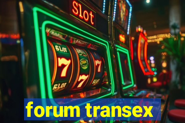 forum transex