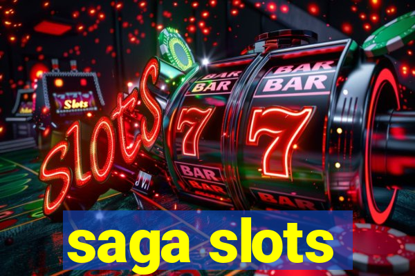 saga slots