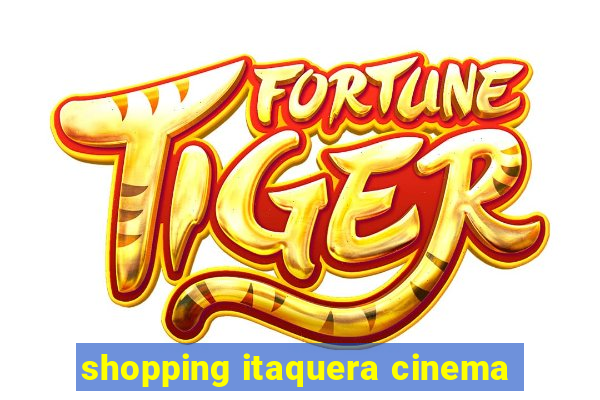 shopping itaquera cinema