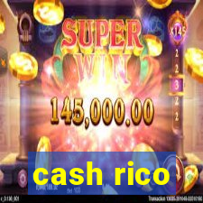 cash rico