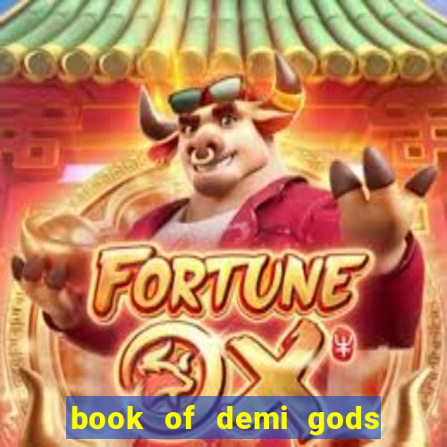 book of demi gods ii reloaded slot