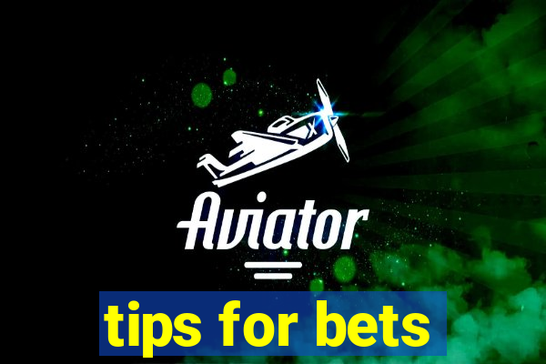 tips for bets