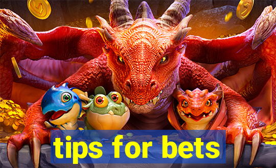 tips for bets