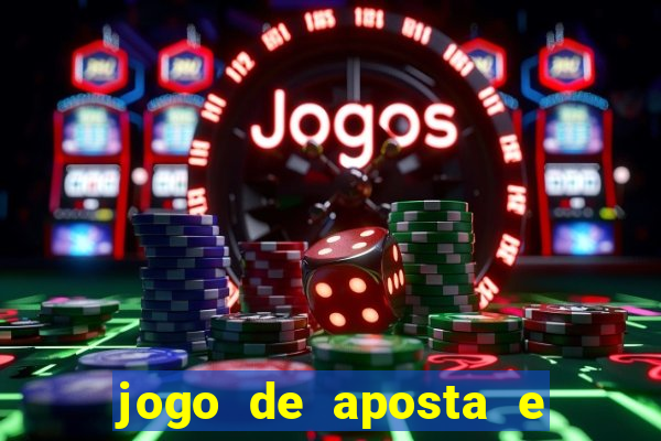 jogo de aposta e ganha dinheiro de verdade