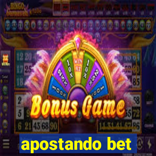 apostando bet