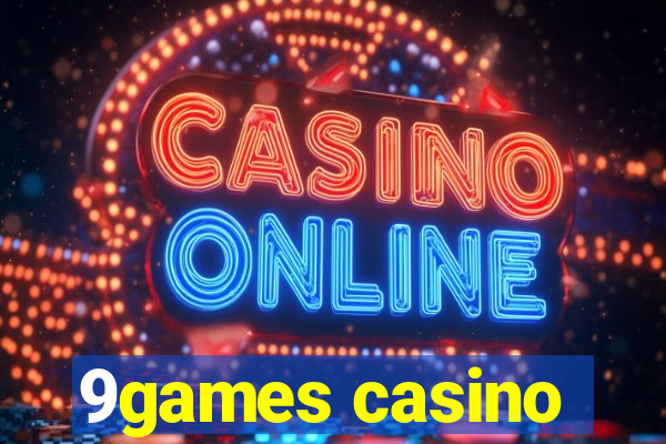 9games casino