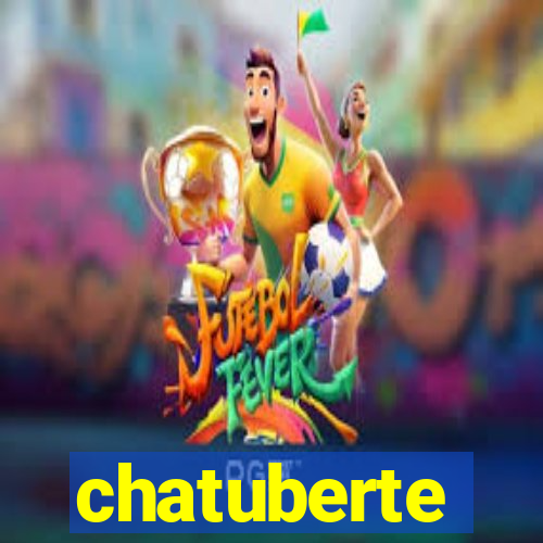 chatuberte