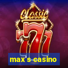 max's casino