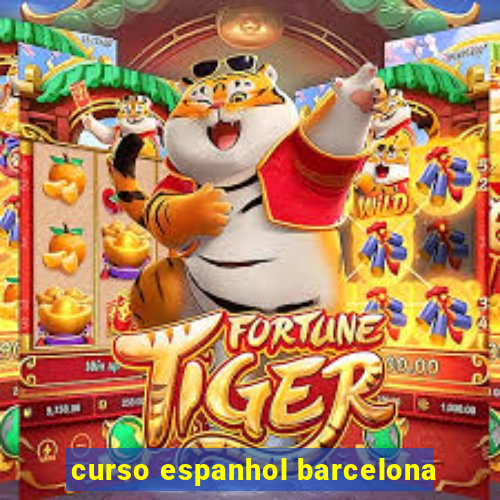 curso espanhol barcelona