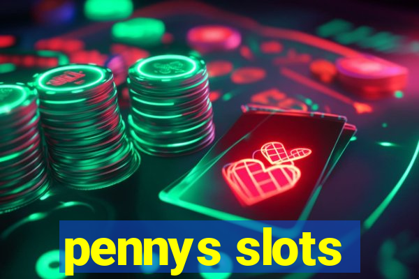 pennys slots