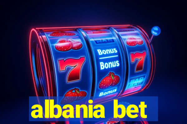 albania bet