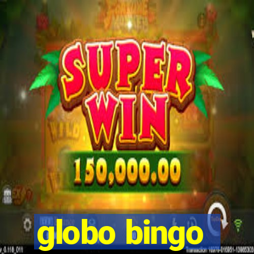 globo bingo