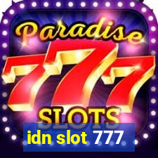 idn slot 777