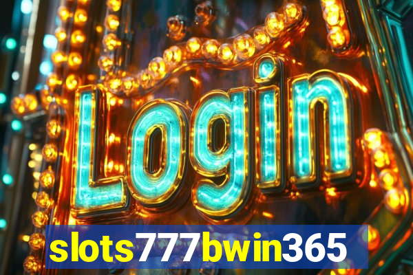 slots777bwin365