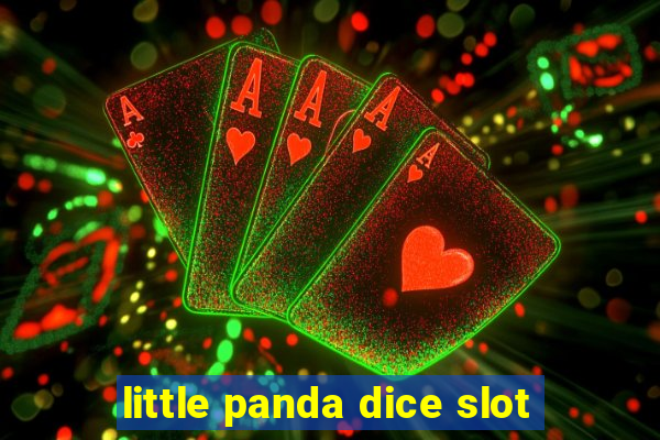 little panda dice slot