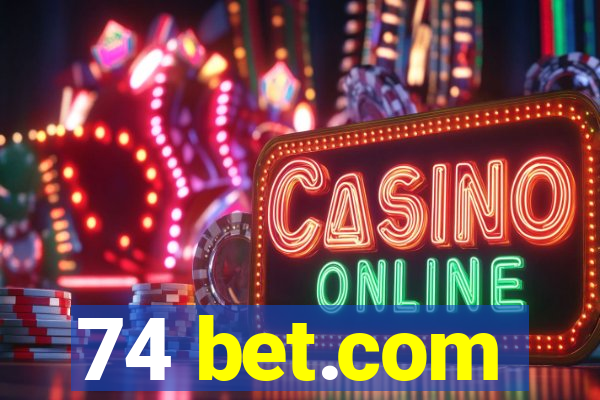 74 bet.com