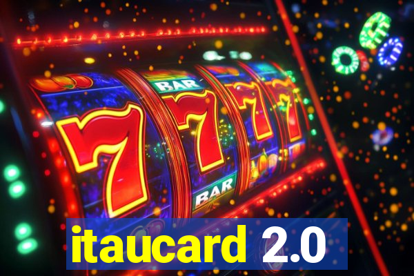 itaucard 2.0