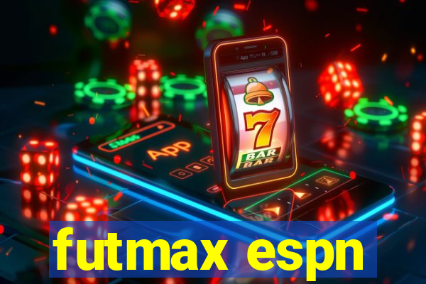 futmax espn