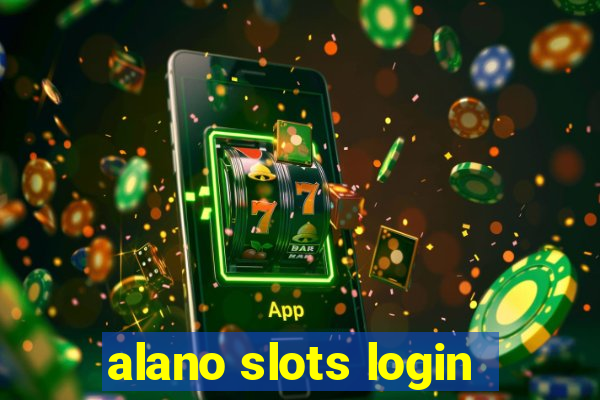 alano slots login