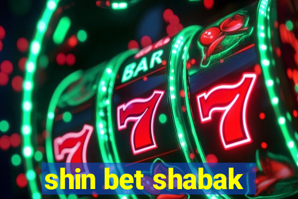 shin bet shabak