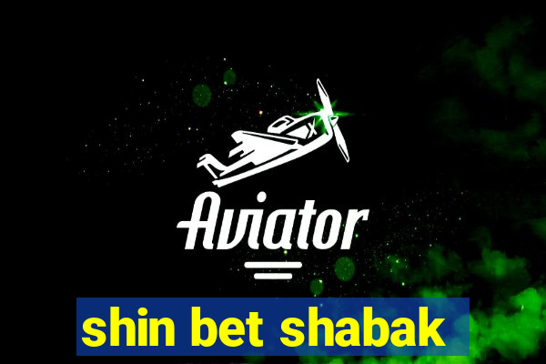 shin bet shabak