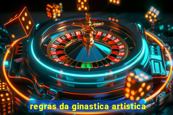 regras da ginastica artistica