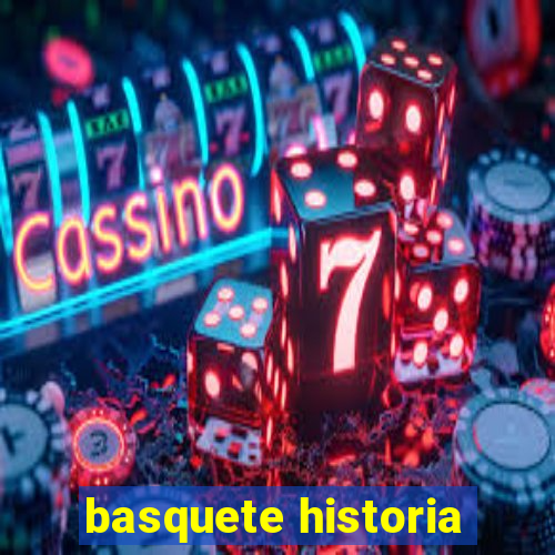 basquete historia