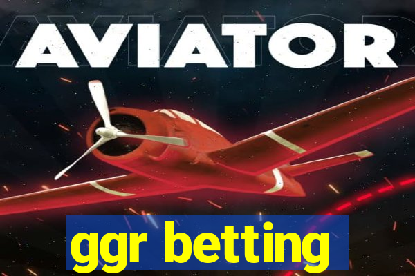 ggr betting