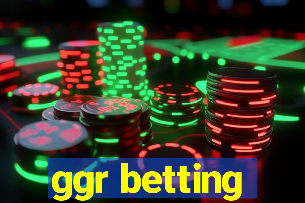 ggr betting