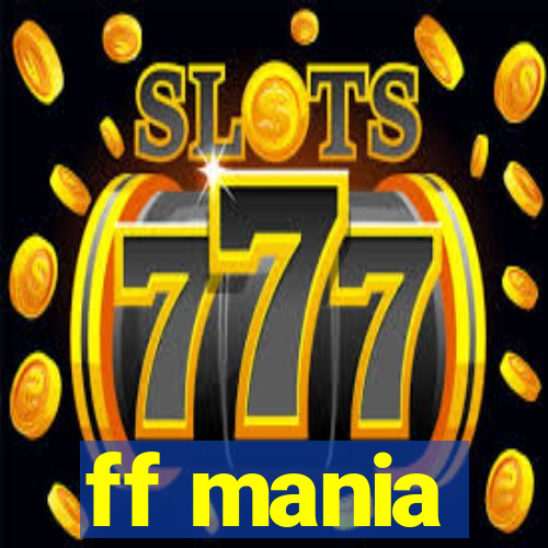 ff mania