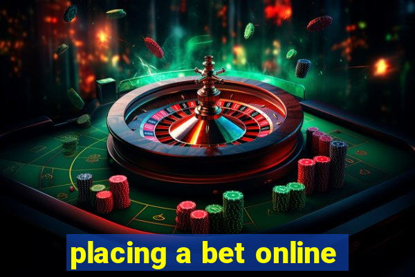 placing a bet online