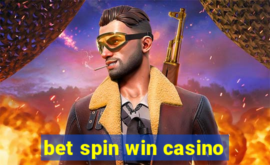 bet spin win casino