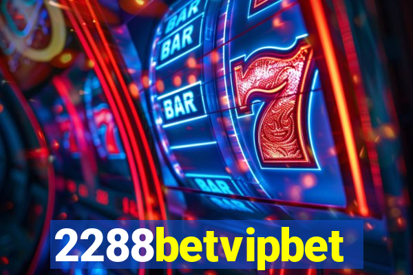 2288betvipbet